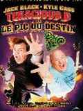 Tenacious D et le pic du destin 