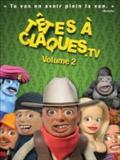 Têtes à claques tv : Volume 2